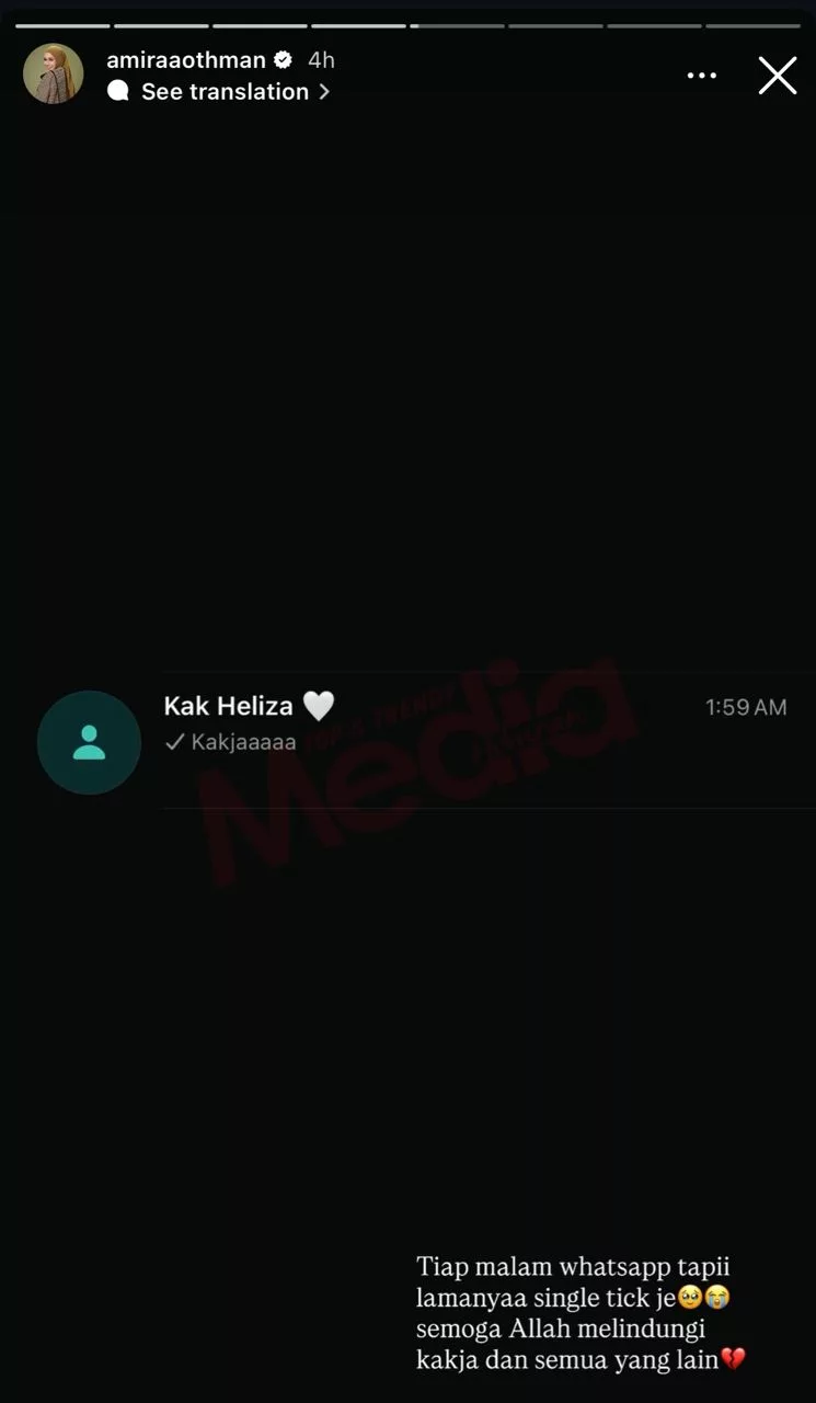 Amira Othman Tiap Malam WhatsApp Heliza, Masih ‘Single Tick’ - “Moga Allah Lindungi Kakja Dan Yang Lain.” 6 Amira Othman Tiap Malam WhatsApp Heliza, Masih ‘Single Tick’ – “Moga Allah Lindungi Kakja Dan Yang Lain.”