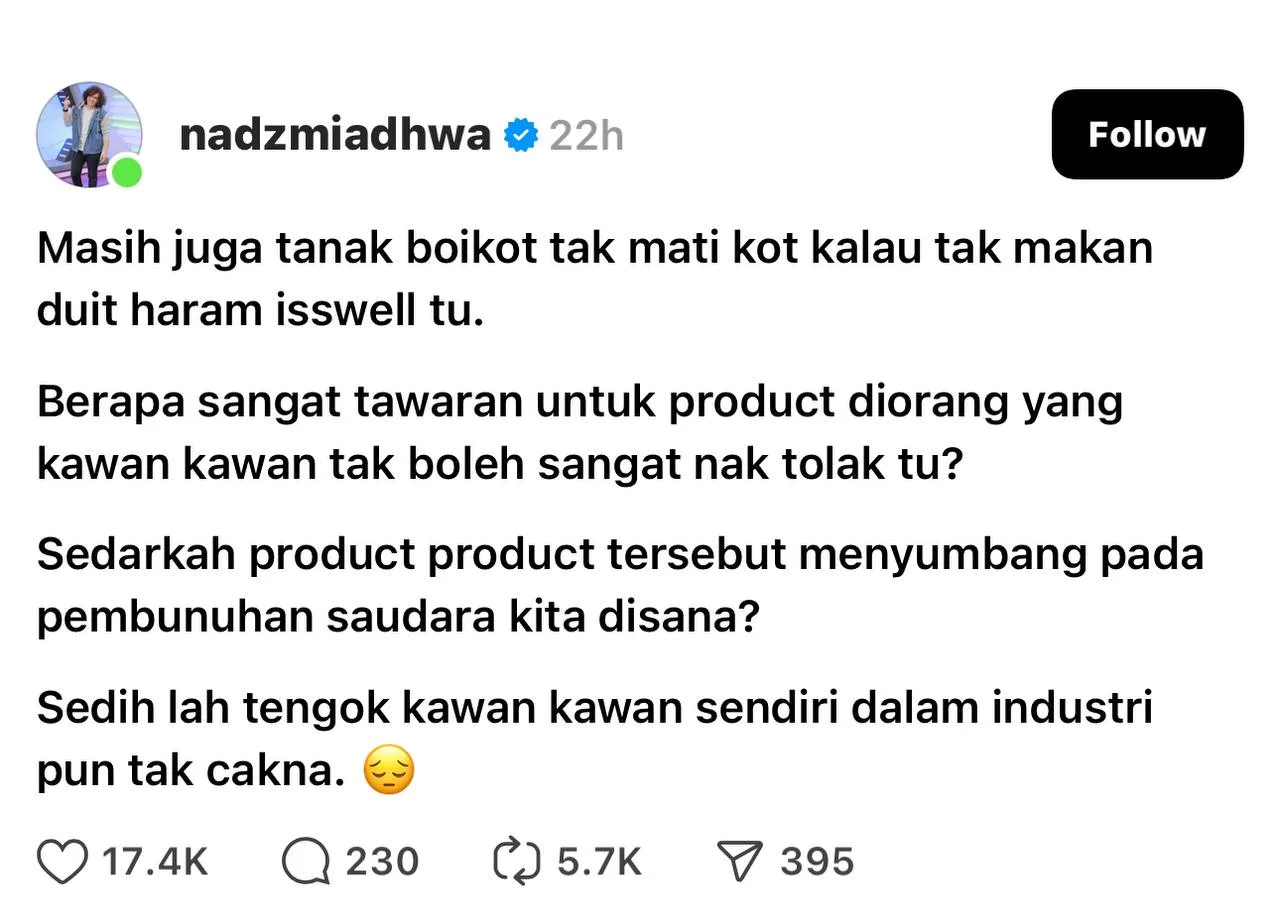 “Sedihlah Tengok Kawan-Kawan Sendiri Pun Tak Cakna,” – Nadzmi Adhwa Terkilan Isu Boikot 5 “Sedihlah Tengok Kawan-Kawan Sendiri Pun Tak Cakna,” – Nadzmi Adhwa Terkilan Isu Boikot