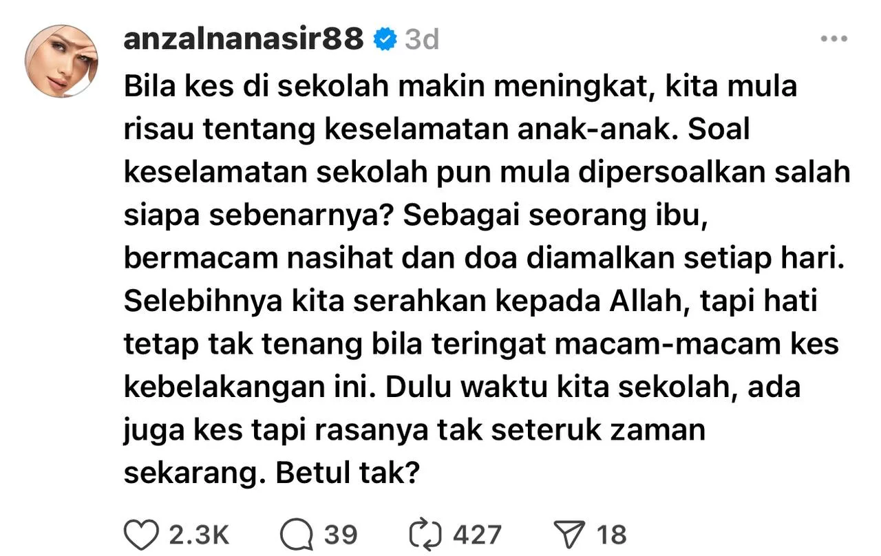 “Bila Makin Banyak Kes Di Sekolah Yang Tak Terjangkau Akal, Itu Sebenarnya Jadi Peringatan Untuk Kita…,” – Anzalna