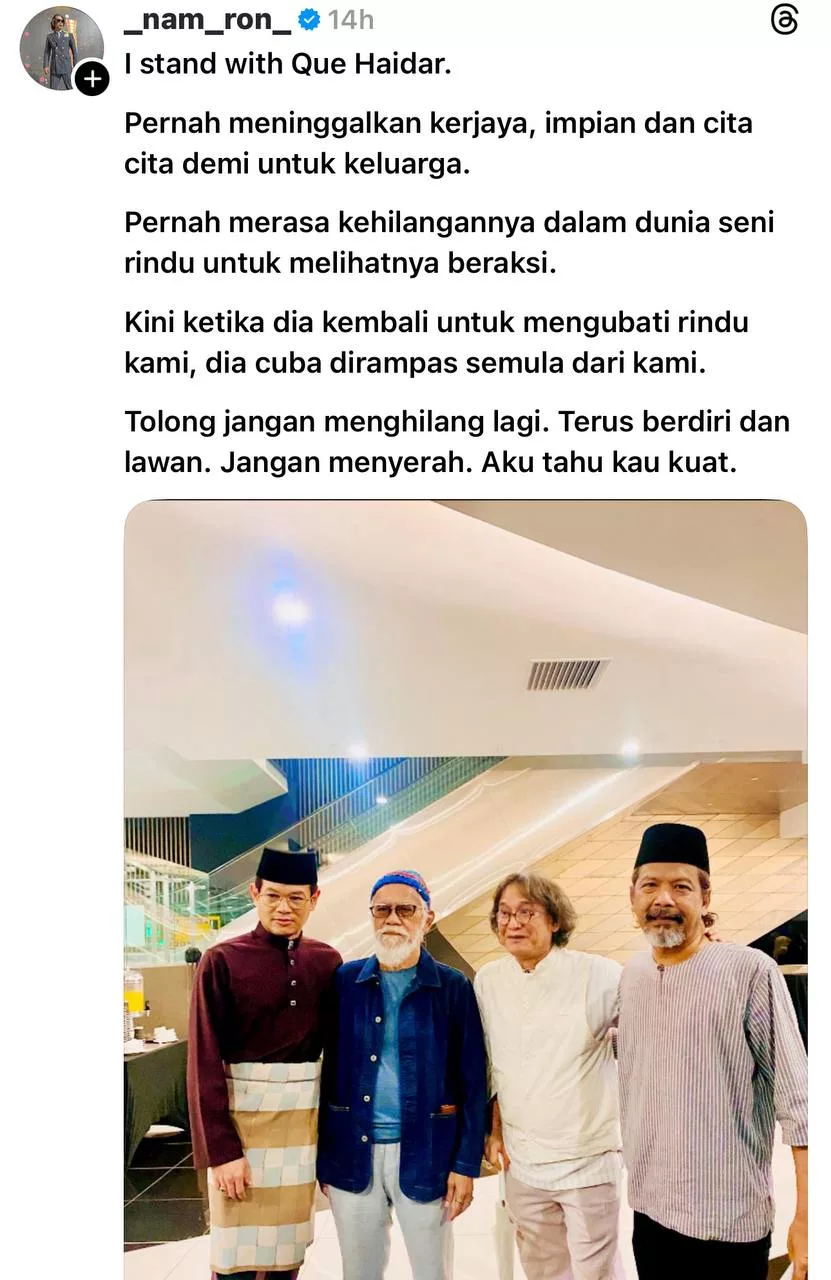 “Terus Berdiri Dan Lawan, Jangan Menyerah,” - Namron Luah Harapan Terhadap Que Haidar, Mohon Tak Hilang Lagi 6 “Terus Berdiri Dan Lawan, Jangan Menyerah,” – Namron Luah Harapan Terhadap Que Haidar, Mohon Tak Hilang Lagi