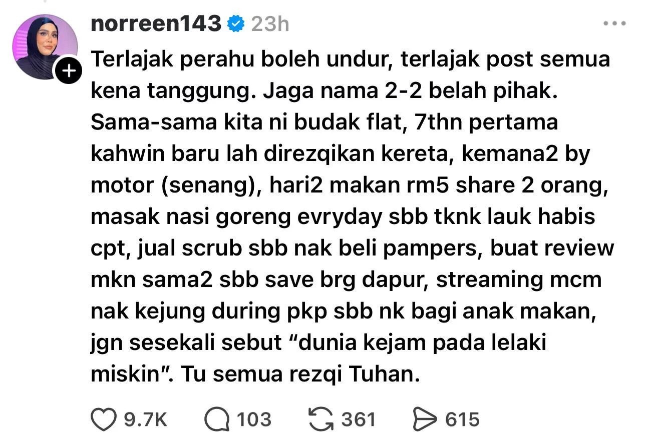 “Terlajak Post, Semua Kena Tanggung,” – Suami Muat Naik Video Guna Audio ‘Lelaki Jangan Miskin’? Ini Reaksi Norreen Iman